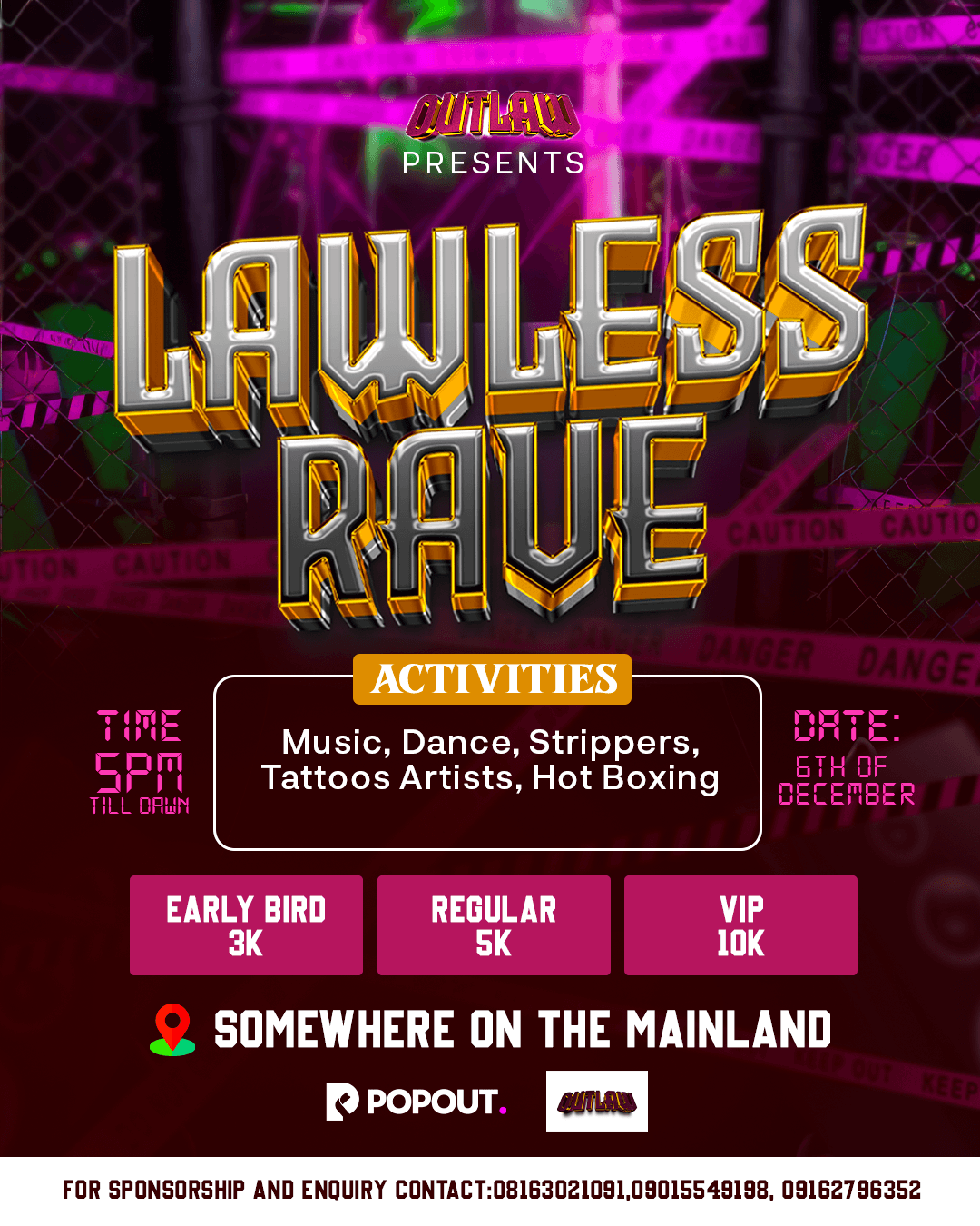 LAWLESS RAVE